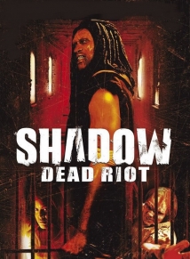 Shadow: Dead Riot