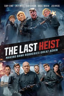 The Last Heist | آخرین سرقت