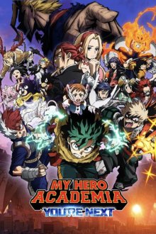 My Hero Academia: You're Next | مدرسه قهرمانانه من: شما بعدی هستید