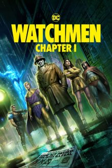 Watchmen: Chapter I | نگهبانان: بخش اول