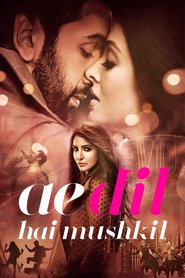 Ae Dil Hai Mushkil