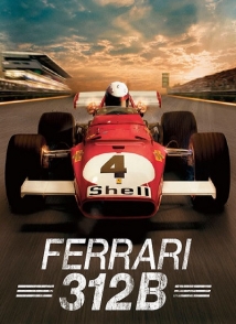 Ferrari 312B: Where the Revolution Begins