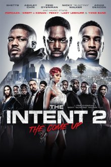 The Intent 2: The Come Up