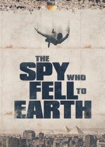 The Spy Who Fell to Earth